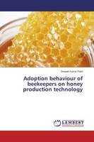 Deepak Kumar Patel | Adoption Behaviour Of Beekeepers On Honey Production...