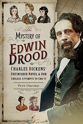 The Mystery of Edwin Drood: Charles Dickens' Unfinished Novel an