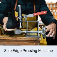 Sole Edge Pressing Machine, Handmade Shoe Making Tool, Shoe Repair Tool