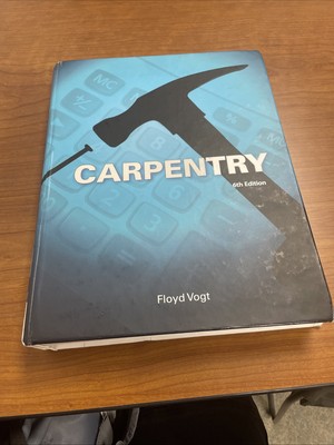 Carpentry by Floyd Vogt (2013, Hardcover)