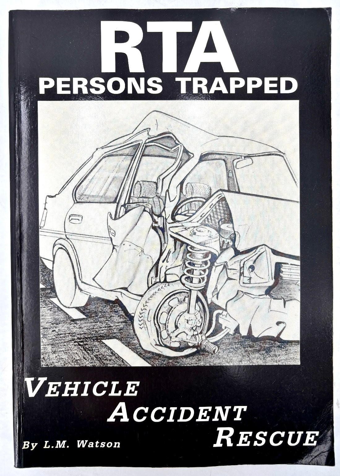 RTA Persons Trapped Vehicle Accident Rescue L.M. Watson 1990 Greenwave