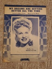 My Dreams Are Getting Better All The Time Marion Hutton 1944 Sheet Music