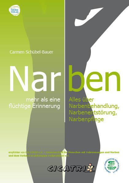 Narben - Mehr Als Eine Flüchtige Erinnerung | Schübel-bauer, Carmen