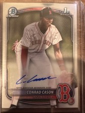 2025 Bowman Chrome Prospect Auto - Conrad Cason #CPA-CCN (RC, AU)