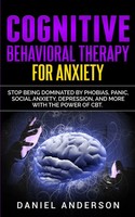 Daniel Anderson | Cognitive Behavioral Therapy For Anxiety | Taschenbuch (2021)