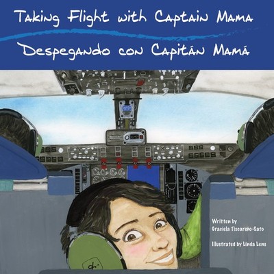 Taking Flight with Captain Mama/Despegando con Capitán Mamá: 3rd in an awa...