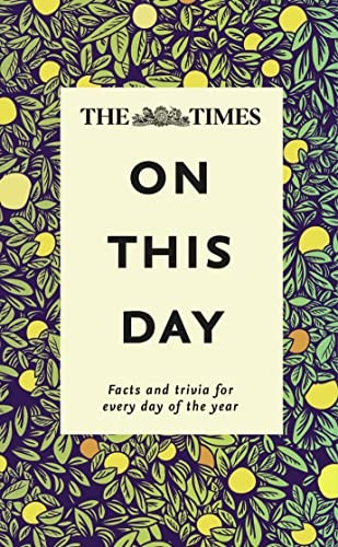 The Times On This Day (Times Books) By James Owen