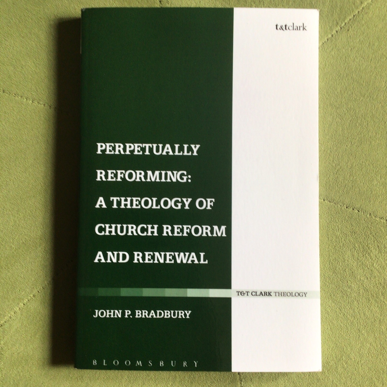 Perpetually Reforming: A Theology of Church Reform and Renewal by Dr John P. ...