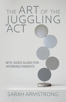Sarah Armstrong | The Art Of The Juggling Act | Taschenbuch | Englisch (2024)