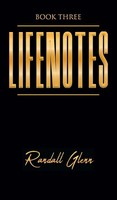 Randall Glenn | Lifenotes | Buch | Englisch (2021) | Book Three | Gebunden