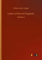 William Aldis Wright | Letters Of Edward Fitzgerald | Taschenbuch | Englisch