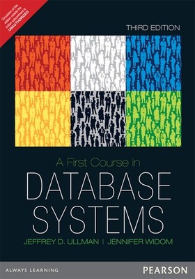 A FIRST COURSE IN DATABASE SYSTEMS by Ullman   3RD  INTL ED 9789332535206