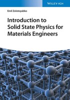 Introduction To Solid State Physics For Materials Engineers | Emil Zolotoyabko