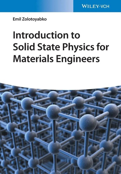 Introduction To Solid State Physics For Materials Engineers | Emil Zolotoyabko-image