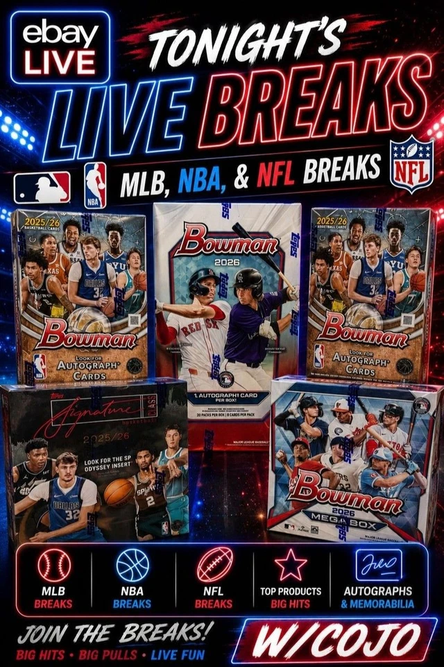 !! Bowman Hobby, Mega's & Blasters !!  MLB, NBA, NFL Breaks & Persys w/COJO