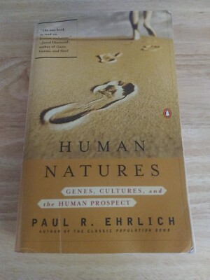 Human Natures Genes, Cultures, and the Human Prospect
