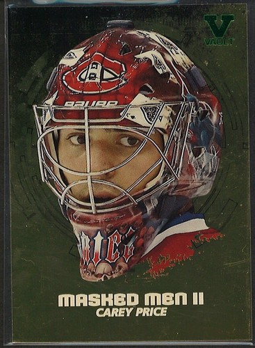 CAREY PRICE 09-10 BETWEEN THE PIPES MASKED MEN II VAULT GOLD MONTREAL CANADIENS