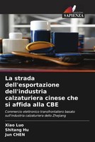 Xiao Luo (U. A.) | La Strada Dell'esportazione Dell'industria Calzaturiera...