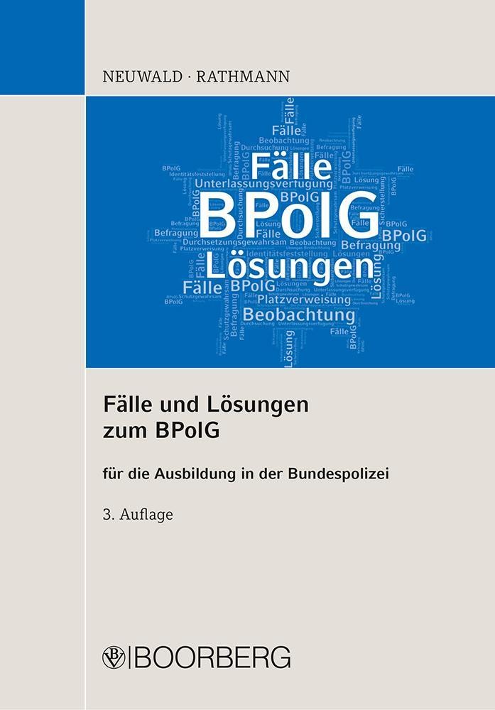 Fälle und Lösungen zum BPolG Nils Neuwald