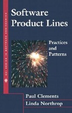 Software Product Lines: Practices and Pattern...