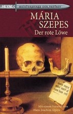 Der Rote Löwe. Roman  von Szepes, Maria, Feidel, Gottfried | Buch | Zustand gut
