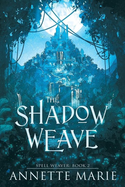 The Shadow Weave Annette Marie Taschenbuch Spell Weaver Englisch 2025-image