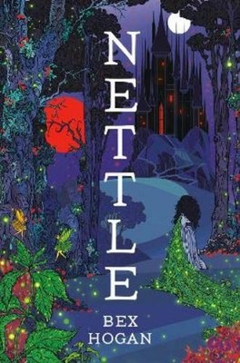 Bex Hogan Nettle (Gebundene Ausgabe) Faery Realms (US IMPORT)