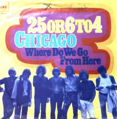 Chicago - 25 Or 6 To 4 7in 1970 (VG/VG) .