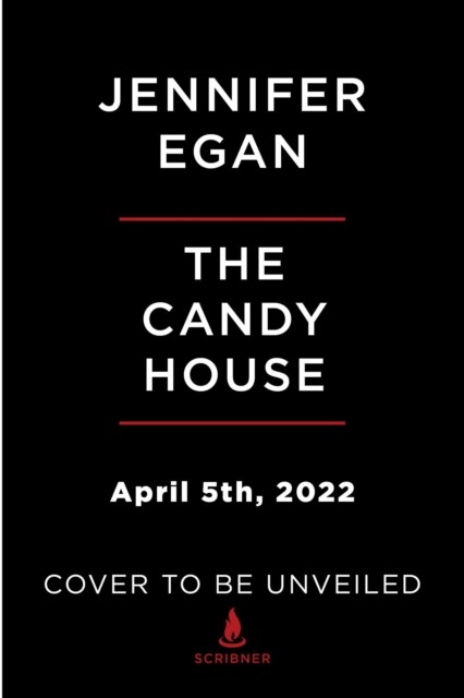 The Candy House by Jennifer Egan HARDBACK 9781476716763
