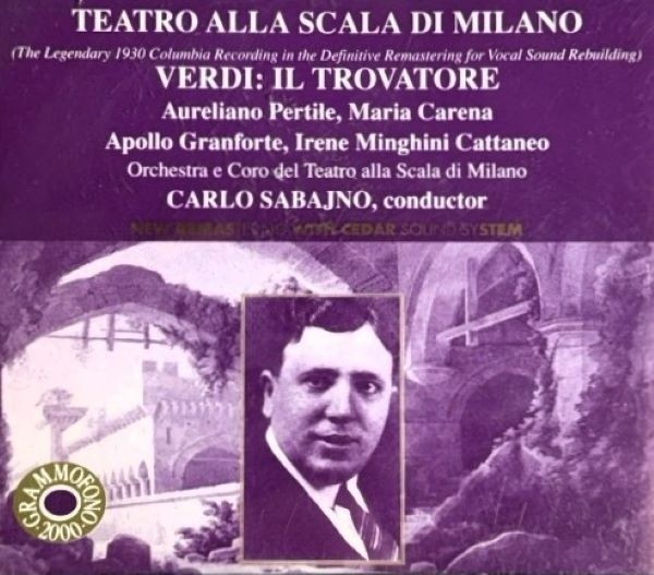 Verdi Il Trovatore Aureliano Pertile Carlo Sabajno La Scala 1930 Grammophono 2CD