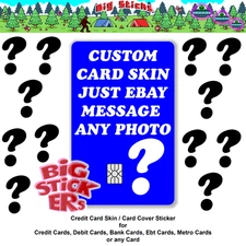 Custom-Made Picture Credit/Debit Card Skin Cover SMART Sticker Wrap Decal