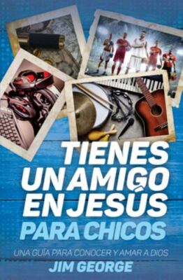 Tienes Un Amigo En Jesús - Para Chicos by George, Jim