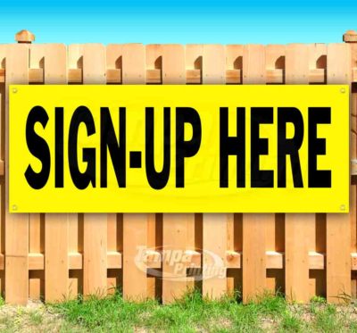 SIGN-UP HERE Advertising Vinyl Banner Flag Sign Many Sizes ARROW