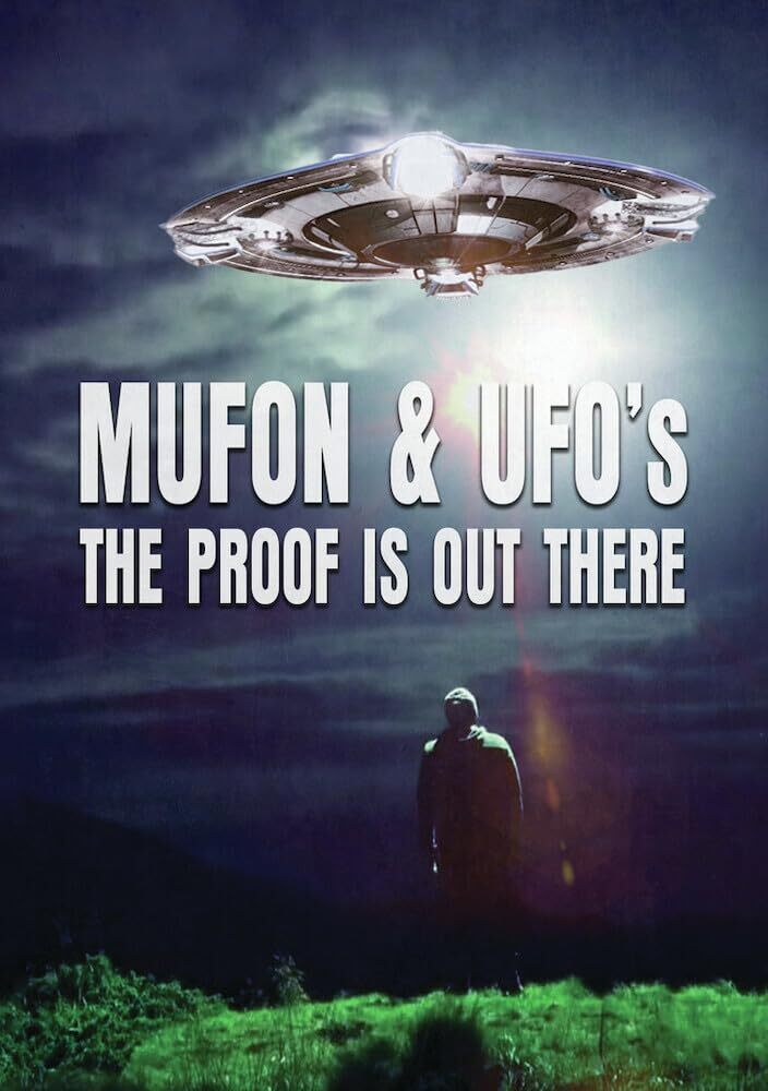 Mufon and Ufos: The Proof is Out There (DVD) Earl Grey Anderson