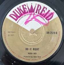 RARE Skinhead Suedehead Reggae UK 45 HUGH ROY Do It Right DUKE REID 71’ DJ Cut*