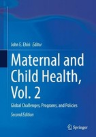 Maternal And Child Health, Vol. 2 John E. Ehiri