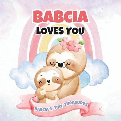 Babcia Loves You: Babcia's Tiny Treasures by T.A.I.M. Publishing Paperback Book