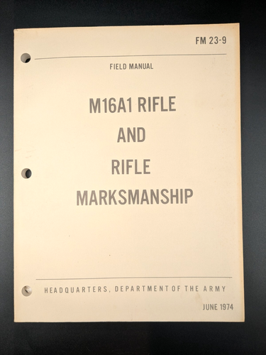 M16A1 Rifle And Rifle Marksmanship Army Manual FM 23-9 June 1974 Excellent Shape
