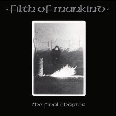 FILTH OF MANKIND - THE FINAL CHAPTER DoLP, crust classic, misery, hellshock