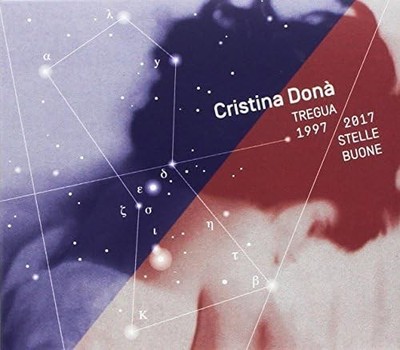 Cristina Dona' Tregua 1997-2017 Stelle.. (CD)