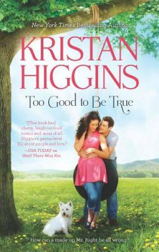 Too Good to Be True (Hqn) - Mass Market Paperback By Higgins, Kristan - GOOD
