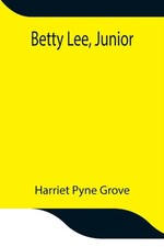 Pyne Grove - Betty Lee Junior - New paperback or softback - X555z