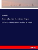 Cicerone: Durch Das Alte Und Neue ÄGypten Georg Ebers Taschenbuch 656 S. Deutsch