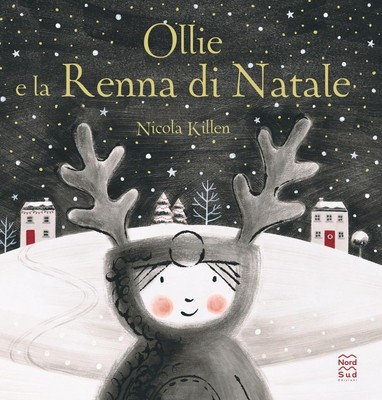 Marinella Barigazzi Nic Ollie e la renna di Natale. Ediz (Hardback) (UK IMPORT)
