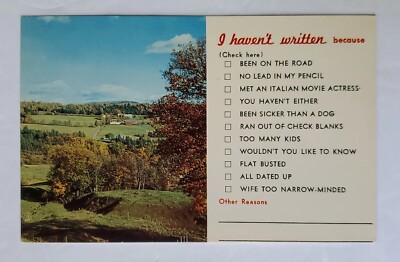 Postcard I haven't written because...Traveling vintage Card