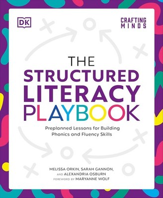 Structured Literacy Playbook: Preplanned Lessons for Building Phonics  Paperback