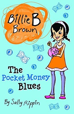 Billie B Brown: The Pocket Money Blues by Rippin, Sally 1742971423 FREE Shipping