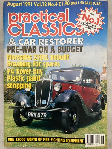 Practical Classics Magazine - August 1991 - 230SL, P4, TR6, Cortina, Pre war