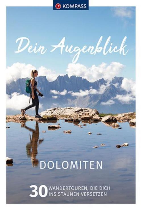 Thumbnail - Kompass Dein Augenblick Dolomiten Wolfgang Heizmann 9783991215165
