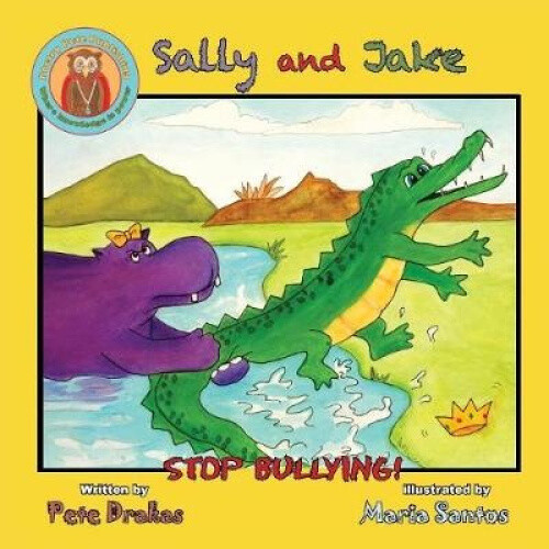 Thumbnail - Sally And Jake - Let's Stop Bullying For Pete's Sake By Pete Drakas
